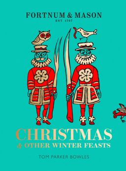 Fortnum & Mason: Christmas & Other Winter Feasts  9780008305017 Front Cover