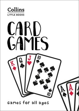 Card Games: Games for All Ages (Collins Little Books)