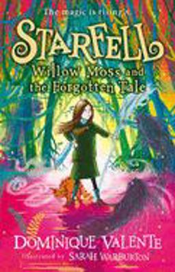 Starfell (2) - Willow Moss and the Forgotten Tale