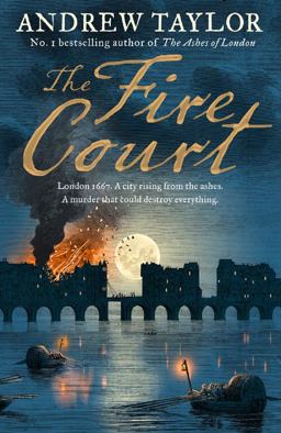 The Fire Court (James Marwood and Cat Lovett, Book 2)