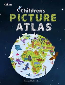 Collins Children's Picture Atlas: Ideal Way for Kids to Learn More about the World