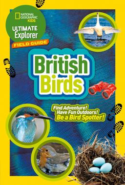 Ultimate Explorer Field Guides British Birds