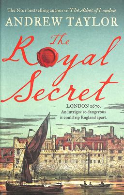 The Royal Secret (James Marwood and Cat Lovett, Book 5)