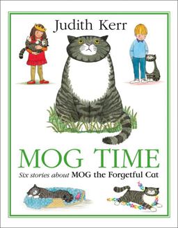 Mog Time Treasury: Six Stories about Mog the Forgetful Cat