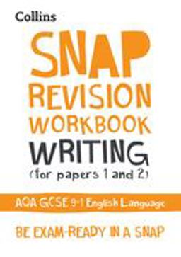 AQA GCSE 9-1 English Language Writing (Papers 1 and 2) Workbook