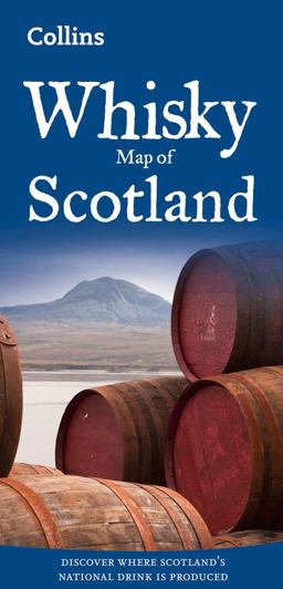 Whisky Map of Scotland: Discover Where Scotland's National Drink Is Produced (Collins Pictorial Maps)