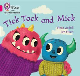 Collins Big Cat Phonics for Letters and Sounds - Tick Tock and Mick: Band 01B/Pink B