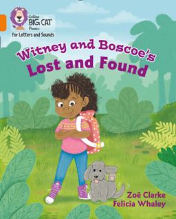 Collins Big Cat Phonics for Letters and Sounds - Witney and Boscoe's Lost and Found: Band 06/Orange