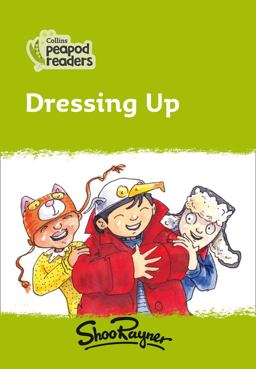 Level 2 - Dressing up (Collins Peapod Readers)