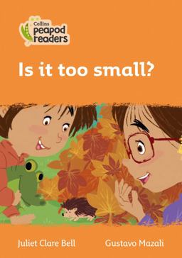 Level 4 - Is It Too Small? (Collins Peapod Readers)
