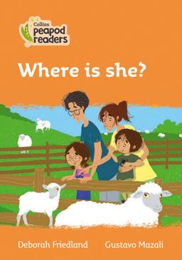 Level 4 - Where Is She? (Collins Peapod Readers)