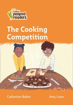 Level 4 - the Cooking Competition (Collins Peapod Readers)
