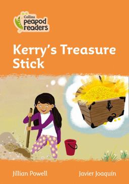 Level 4 - Kerry's Treasure Stick (Collins Peapod Readers)