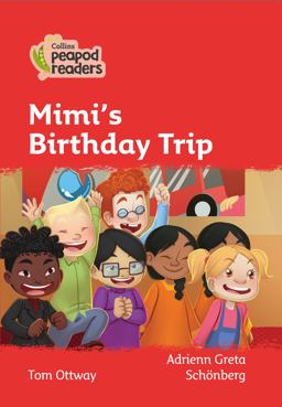 Level 5 - Mimi's Birthday Trip (Collins Peapod Readers)