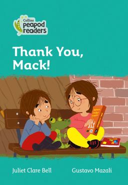 Level 3 - Thank You, Mack! (Collins Peapod Readers)