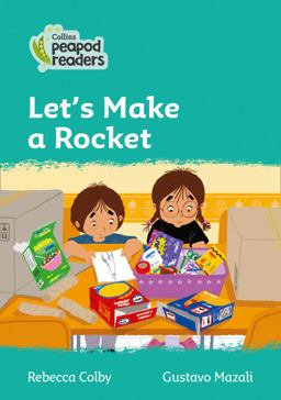 Level 3 - Let's Make a Rocket (Collins Peapod Readers)