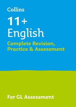 Collins 11+ Practice - 11+ English Complete Revision, Practice and Assessment for GL: for the 2024 GL Assessment Tests
