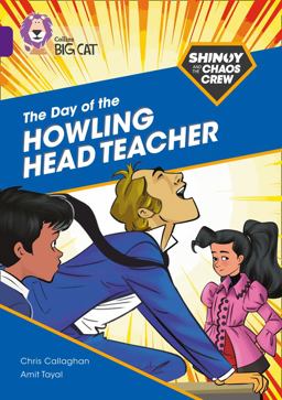 Shinoy and the Chaos Crew: the Day of the Howling Head Teacher: Band 08/Purple (Collins Big Cat)