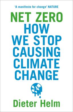 Net Zero How We Stop Causing Climate Change  9780008404499 Front Cover