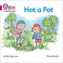 Not a Pot Big Book