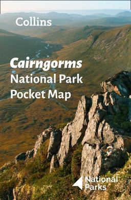 Cairngorms National Park Pocket Map: the Perfect Guide to Explore This Area of Outstanding Natural Beauty
