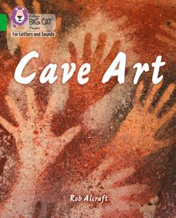 Collins Big Cat Phonics for Letters and Sounds - Cave Art: Band 05/Green