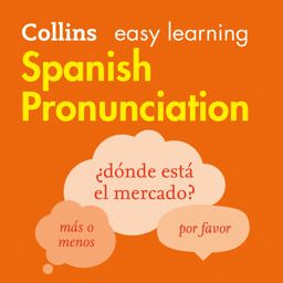 Collins Easy Learning Spanish - Spanish Pronunciation: How to Speak Accurate Spanish 2020 9780008458881 Front Cover