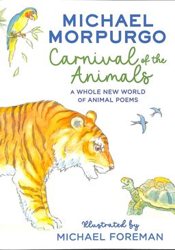 Carnival of the Animals: a Whole New World of Animal Poems