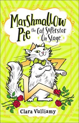 Marshmallow Pie the Cat Superstar on Stage (Marshmallow Pie the Cat Superstar, Book 4)