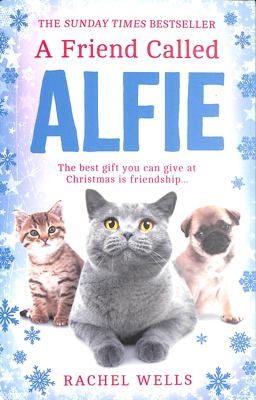 A Friend Called Alfie (Alfie Series, Book 6)
