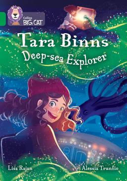 Tara Binns: Deep-Sea Explorer: Band 15/Emerald (Collins Big Cat)
