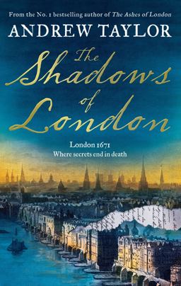 The Shadows of London (James Marwood and Cat Lovett, Book 6)