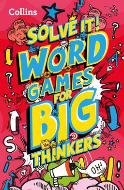 Solve It! Word Games for Big Thinkers