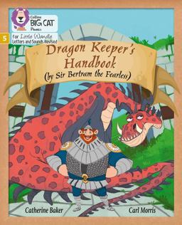 Dragon Keeper's Handbook: Phase 5 Set 1 (Big Cat Phonics for Little Wandle Letters and Sounds Revised)