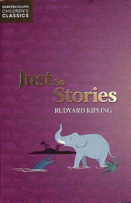 Just So Stories (HarperCollins Children's Classics)