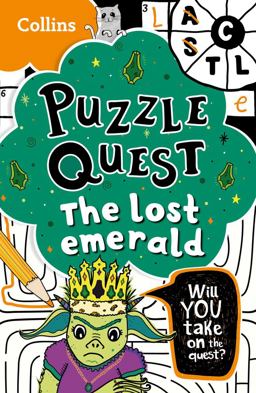 The Lost Emerald: Solve More Than 100 Puzzles in This Adventure Story for Kids Aged 7+ (Puzzle Quest)