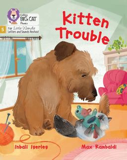 Kitten Trouble: Phase 5 Set 3 (Big Cat Phonics for Little Wandle Letters and Sounds Revised)