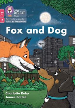 Big Cat Phonics for Little Wandle Letters and Sounds Revised - Age 7+ - Fox and Dog: Phase 2 Set 5 Blending Practice