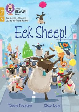 Big Cat Phonics for Little Wandle Letters and Sounds Revised - Age 7+ - Eek Sheep!: Phase 5 Set 3