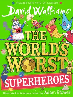 The World's Worst Superheroes (the World's Worst)