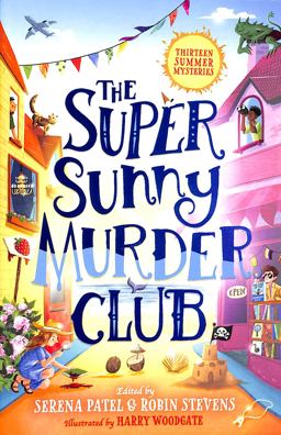 The Super Sunny Murder Club (the Very Merry Murder Club, Book 2)