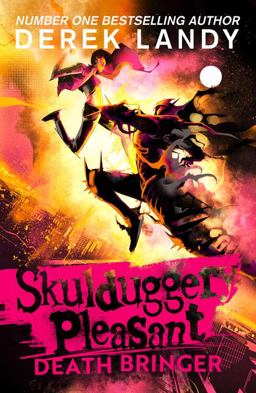 Skulduggery Pleasant (6) - Death Bringer