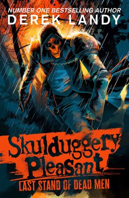 Skulduggery Pleasant (8) - Last Stand of Dead Men