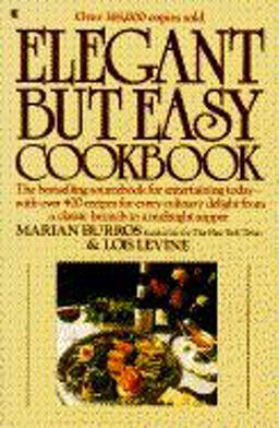 Elegant But Easy Cookbook 1st 9780020093404 Front Cover