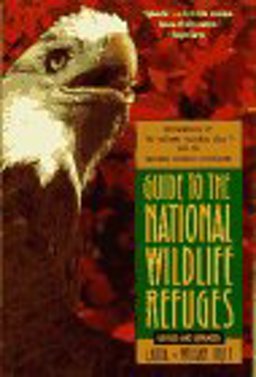 Guide to the National Wildlife Refuges Guide to the National Wildlife Refuges