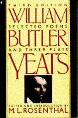Selected Poems and Three Plays of William Butler Yeats 3rd 9780020715603 Front Cover