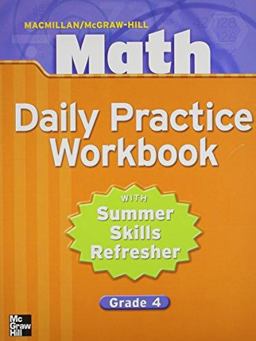 Macmillan/McGraw-Hill Math, Grade 4, Daily Practice Workbook  9780021049677 Front Cover