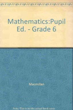 Mathematics:Pupil Ed. - Grade 6