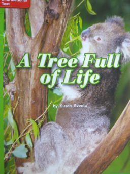 Reading Wonders Leveled Reader a Tree Full of Life: Beyond Unit 2 Week 3 Grade 2