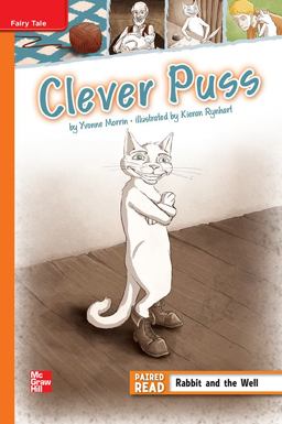 Reading Wonders Leveled Reader Clever Puss: Approaching Unit 1 Week 1 Grade 4